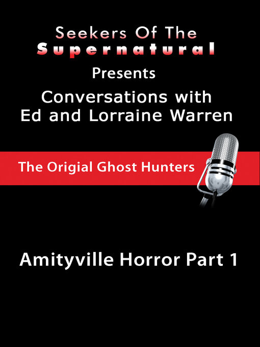 Title details for Amityville Horror Part 1: Ed and Lorraine Warren: Amityville Horror Part 1 by Taffy Sealyham - Available